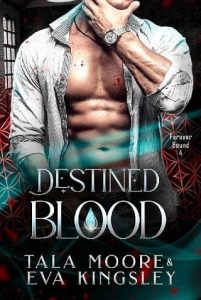 destined blood, tala moore