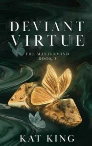 deviant virtue, kat king