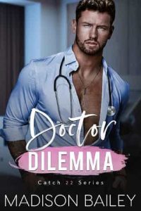 doctor dilemma, madison bailey