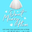 don't marry him j sterlig