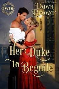 duke to beguile, dawn brower