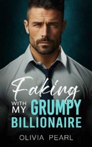 faking grumpy, olivia pearl