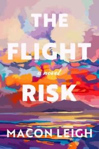 flight risk, macon leigh