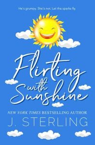 flirting with sunshine, j sterling