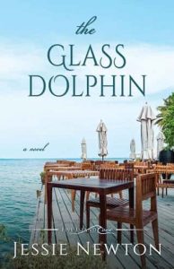 glass dolphin, jessie newton