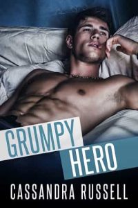 grumpy hero, cassandra russell