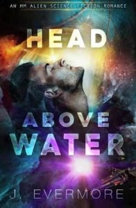 head above water, j evermore