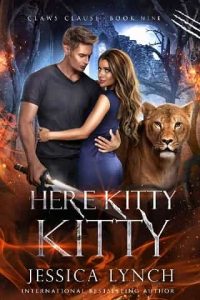 here kitty kitty, jessica lynch