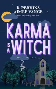 karma witch, b perkins