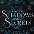 king shadows secrets piper easton