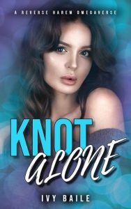 knot alone, ivy baile