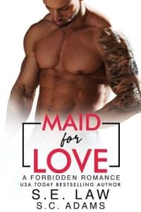 maid for love, se law