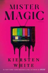 mister magic, kiersten white