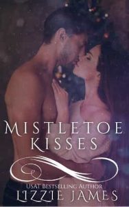 mistletoe kisses, lizzie james