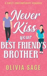 never kiss, olivia sage