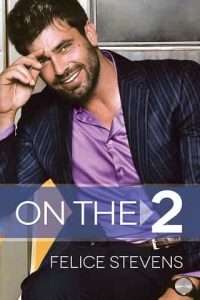 on the 2, felice stevens