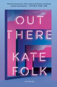 out there, kate folk