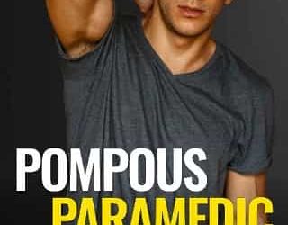 pompous paramedic melanie a smith