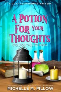 potion your thoughts, michelle m pillow