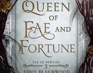 queen fae fortune emily blackwood
