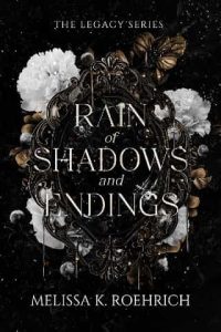 rain shdows endings, melissa roehrich
