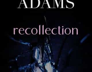 recollection noelle adams