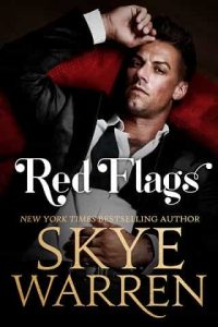 red flags, skye warren