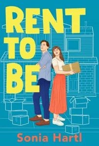 rent to be, sonia hartl