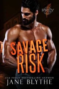 savage risk, jane blythe