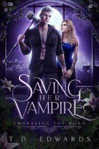 saving her vampire, td edwards