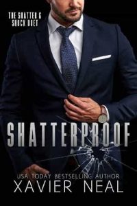 shatterproof, xavier neal
