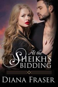 sheikh's bidding, diana fraser