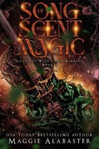 song scent magic, maggie albaster