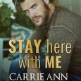 stay here with me carrie ann ryan