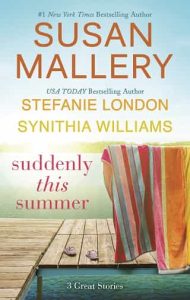suddenly summer, susan mallery