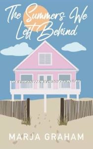 summers we left, marja graham