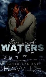 these rough waters, ria wilde