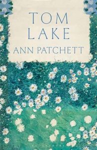 tom lake, ann patchett