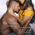 trouble with runaway bride piper rayne