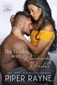 trouble with runaway bride, piper rayne