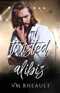 twisted alibis, vm rheault