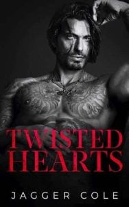 twisted hearts, jagger cole