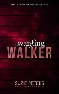 wanting walker, suzie peters