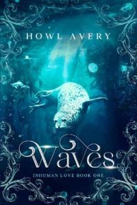 waves, howl avery
