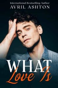 what love is, avril ashton