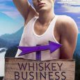 whiskey business becca jackson
