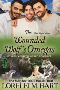 wounded wolf's omegas, lorelei m hart