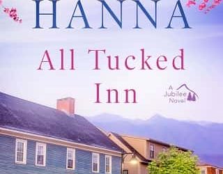 all tucked inn rachel hanna