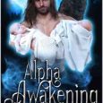 alpha awakening tanja longoria