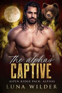 alpha's captive, luna wilder
